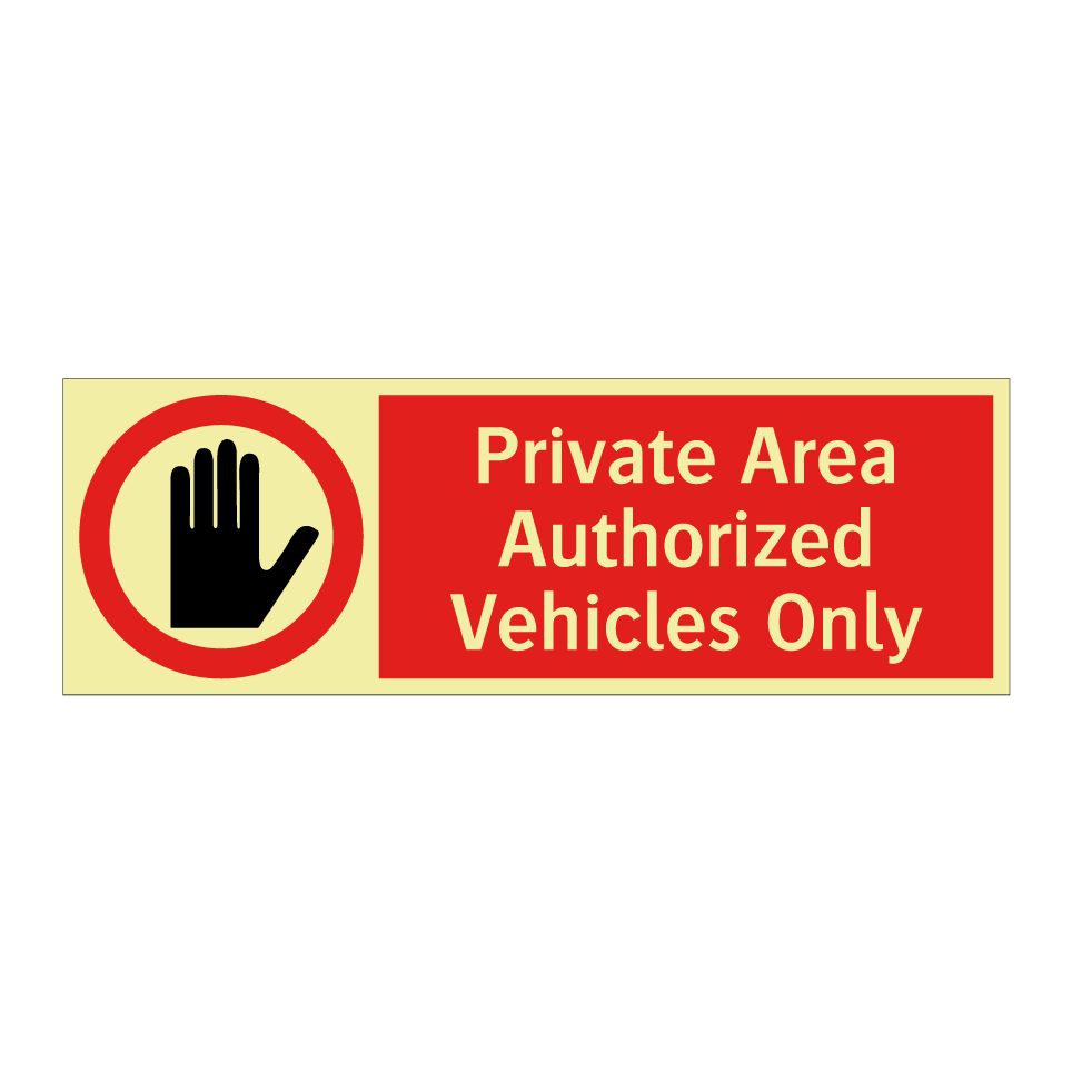 Private Area Authorized Vehicles Only