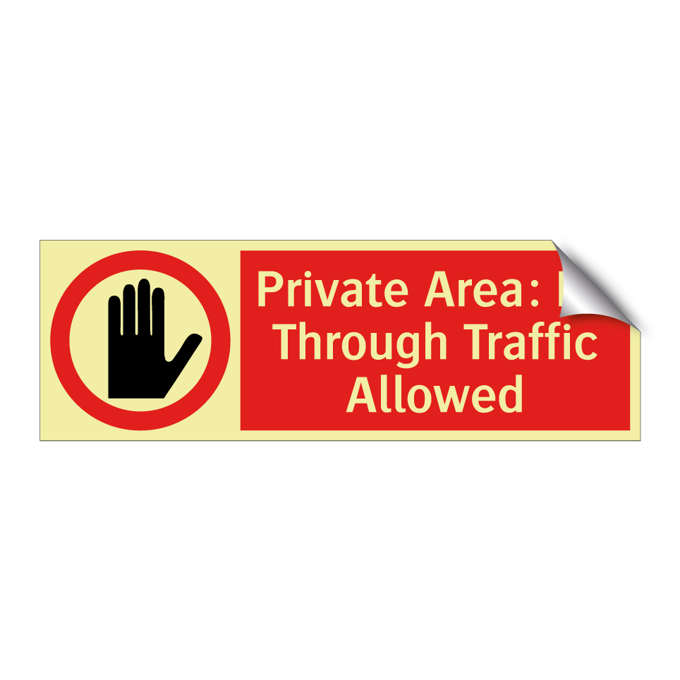 Private Area: No Through Traffic Allowed