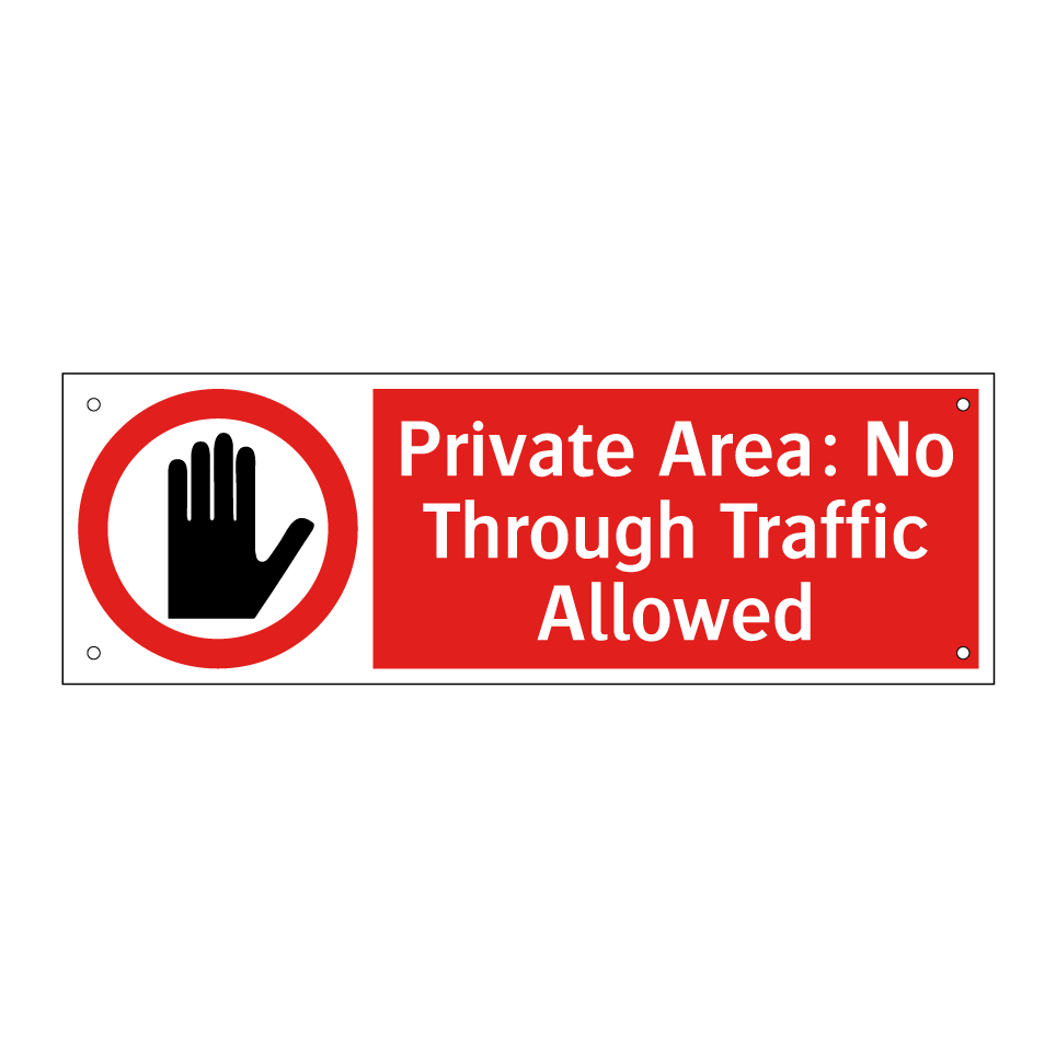 Private Area: No Through Traffic Allowed