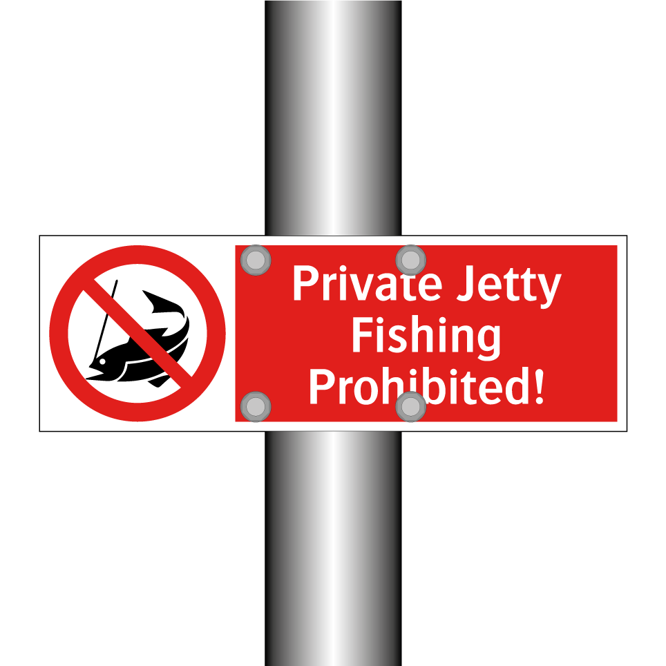 Private Jetty Fishing Prohibited!