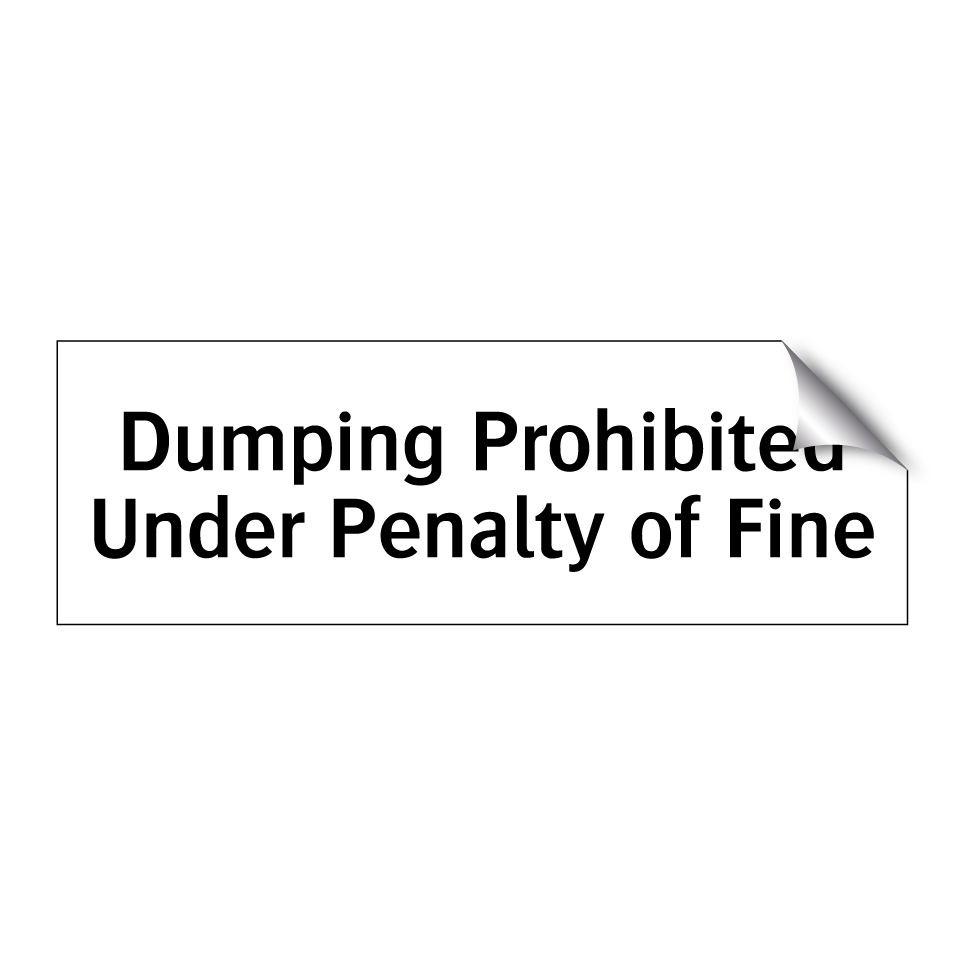 Dumping Prohibited Under Penalty of Fine