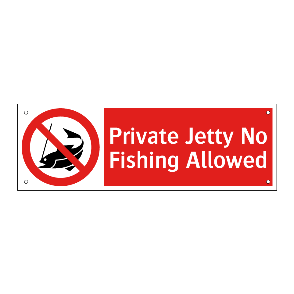Private Jetty No Fishing Allowed