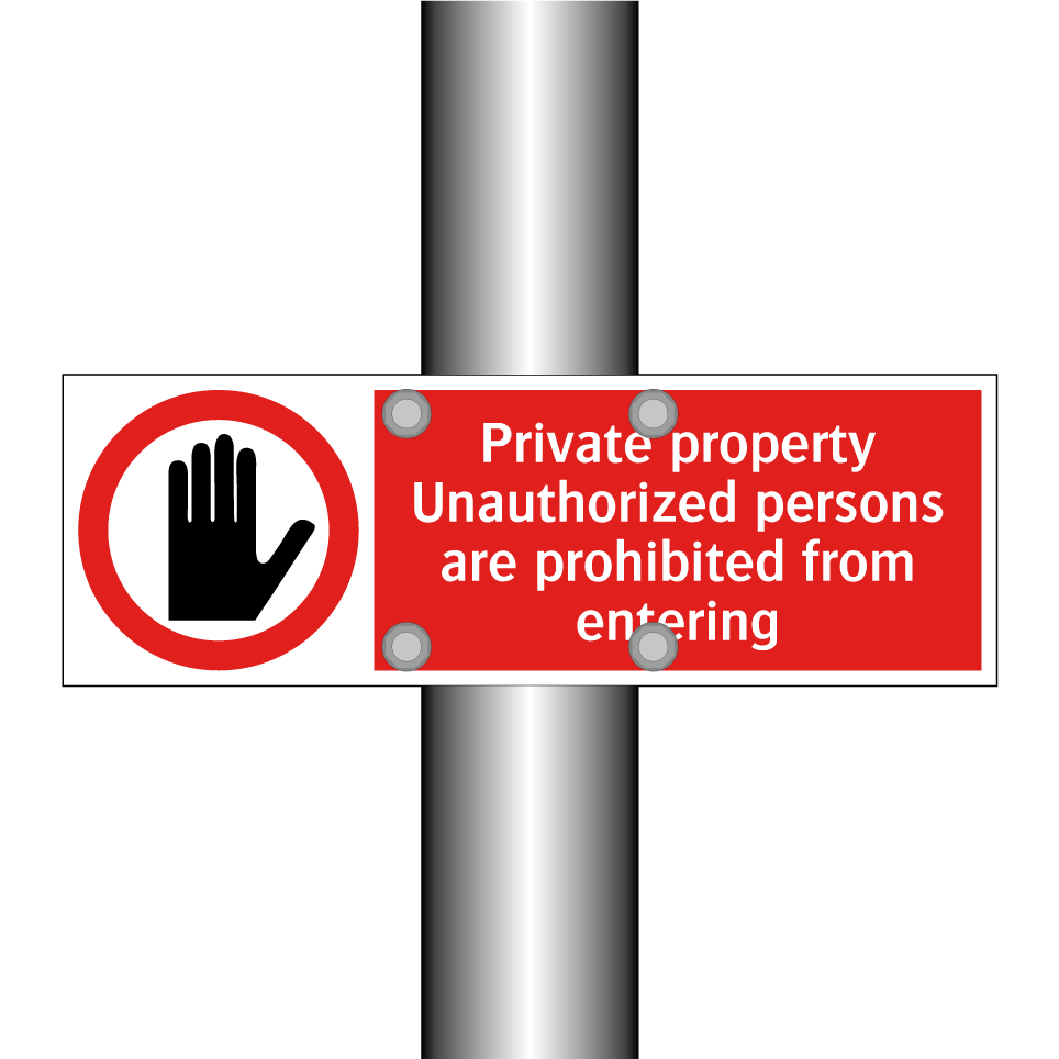 Private property Unauthorized persons are prohibited from entering