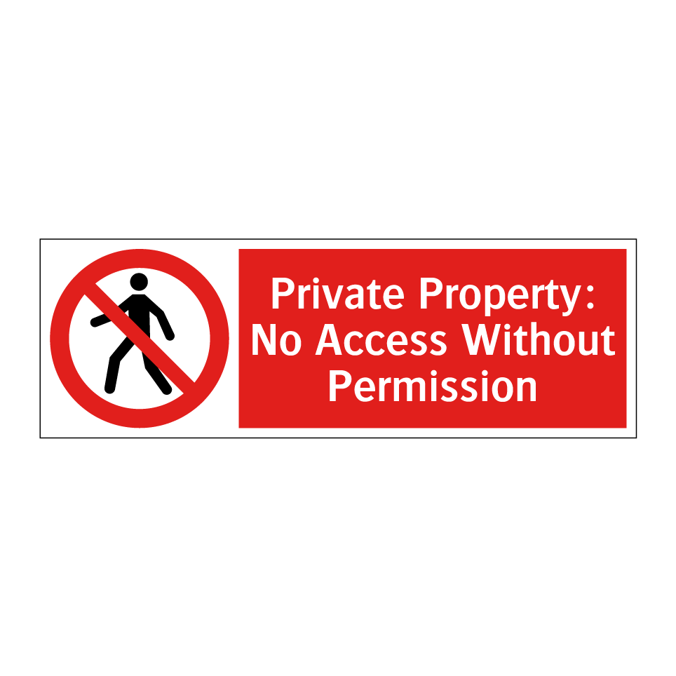 Private Property: No Access Without Permission