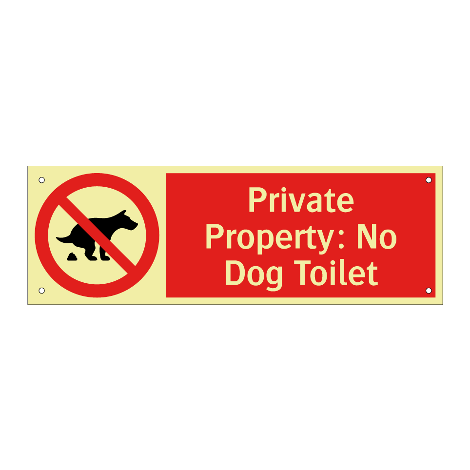 Private Property: No Dog Toilet