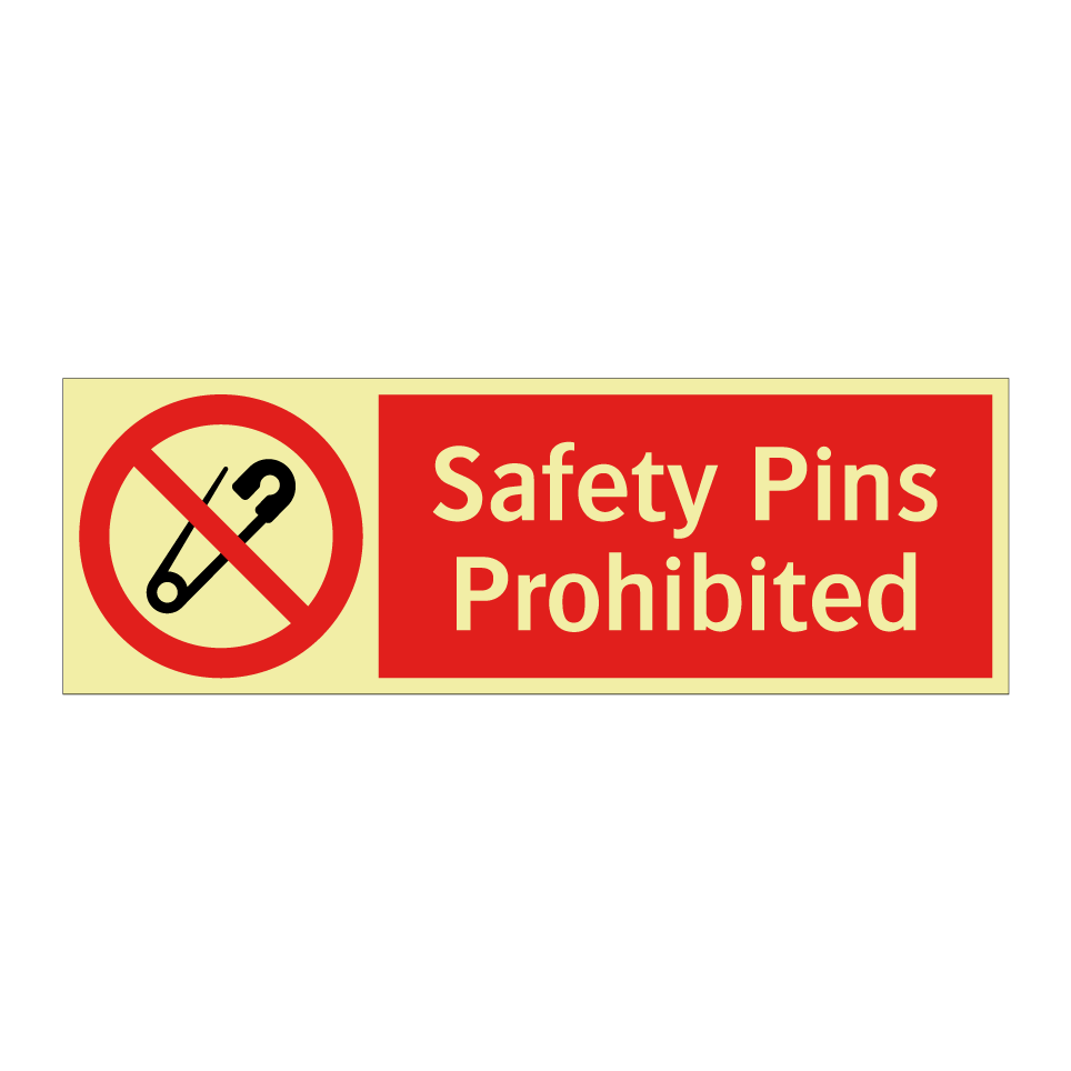 Safety Pins Prohibited
