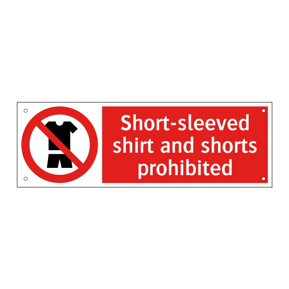Short-sleeved shirt and shorts prohibited