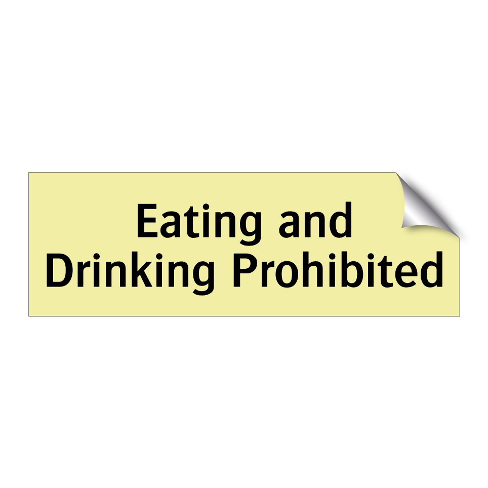 Eating and Drinking Prohibited