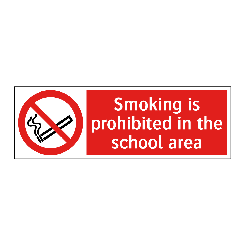 Smoking is prohibited in the school area