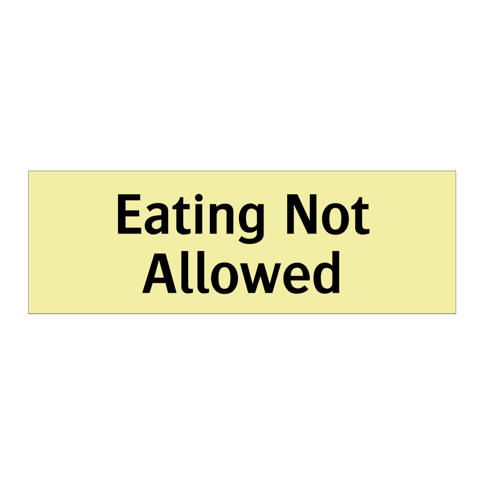 Eating Not Allowed