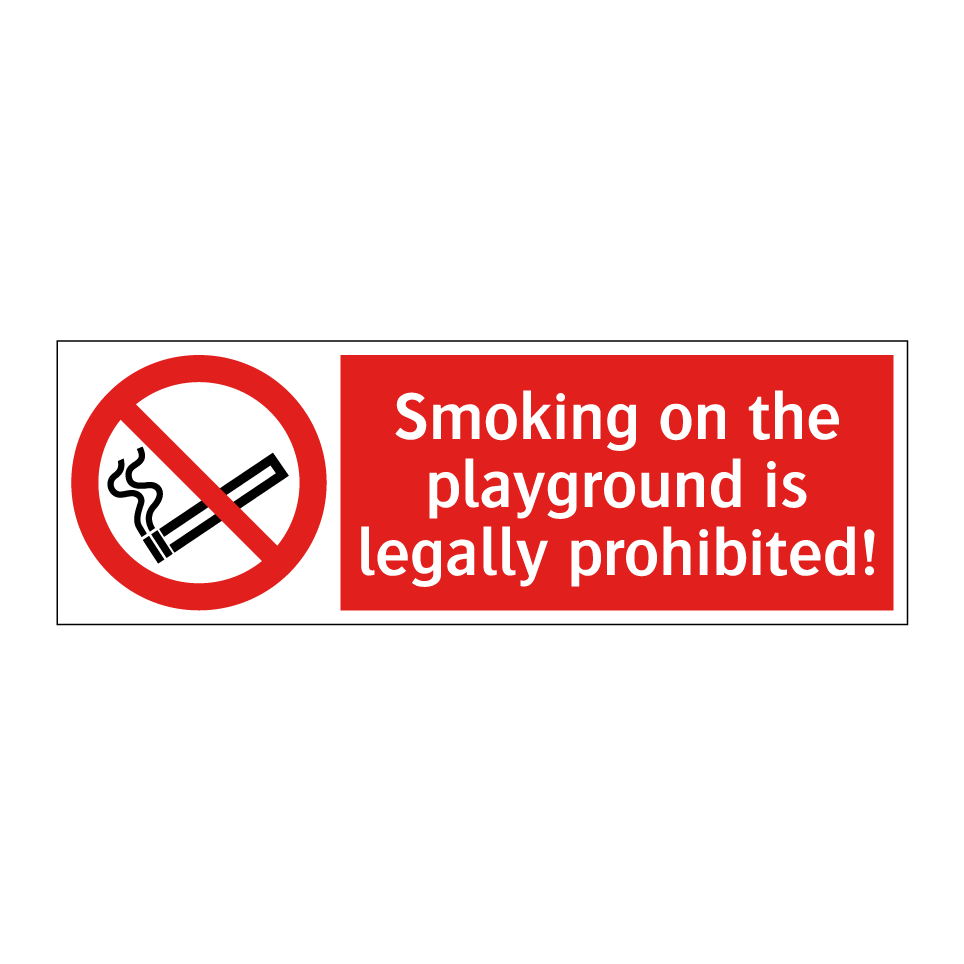 Smoking on the playground is legally prohibited!