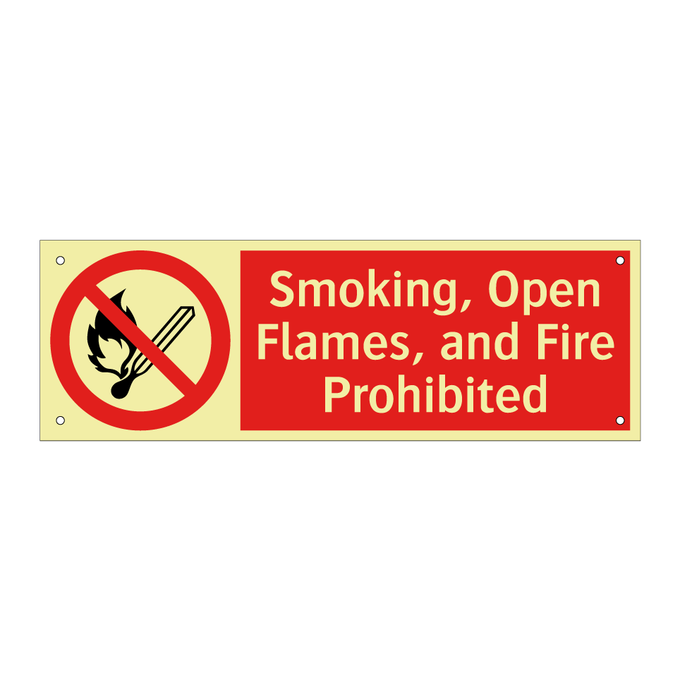 Smoking, Open Flames, and Fire Prohibited
