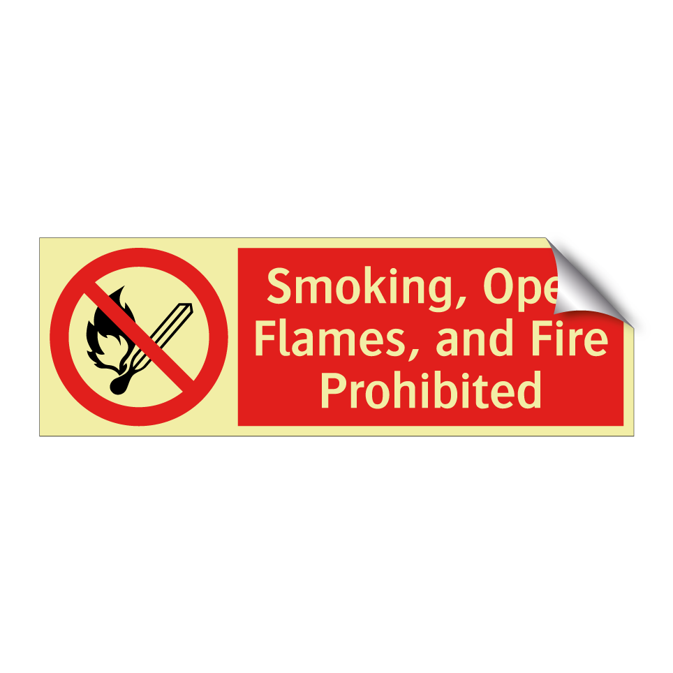 Smoking, Open Flames, and Fire Prohibited