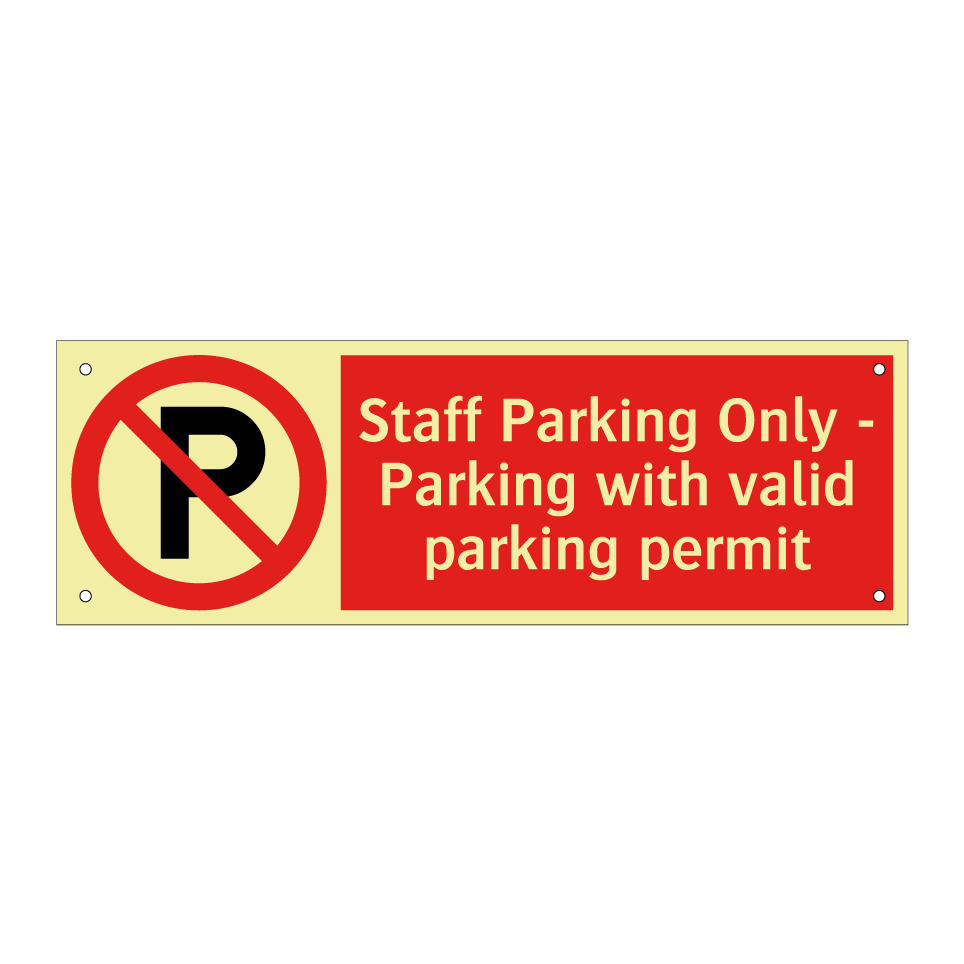 Staff Parking Only - Parking with valid parking permit