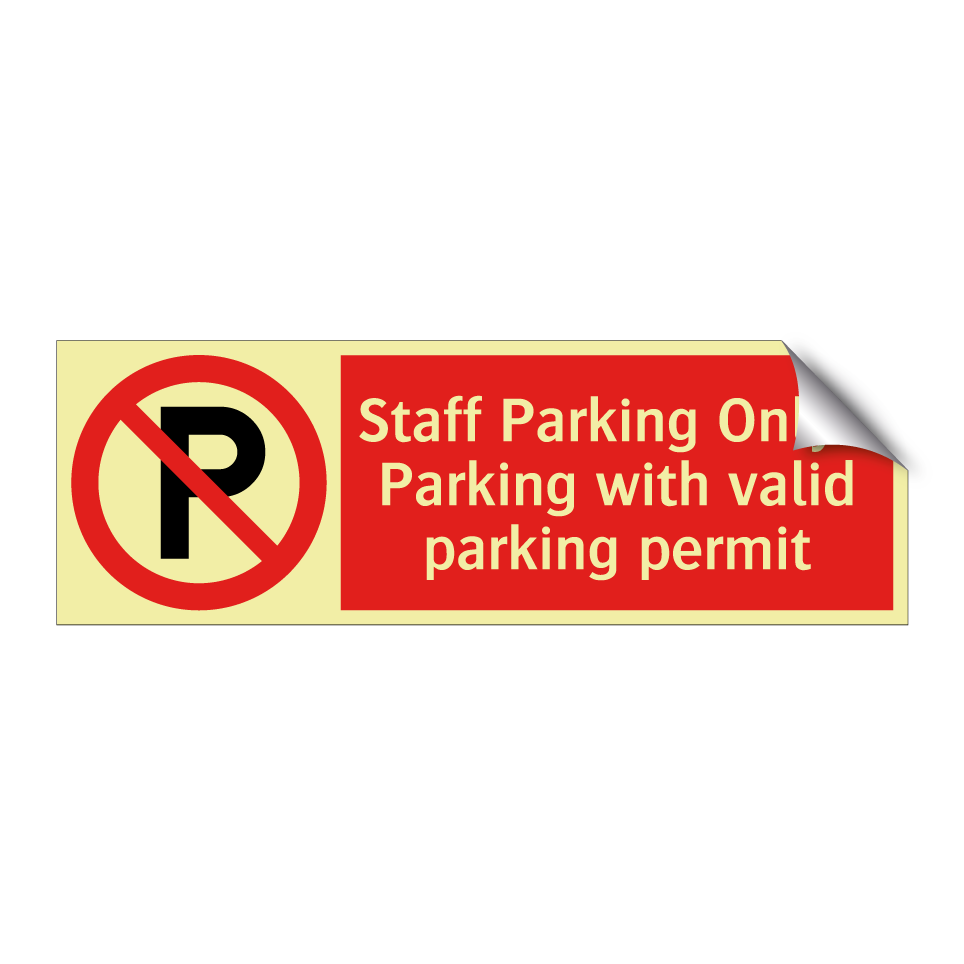 Staff Parking Only - Parking with valid parking permit