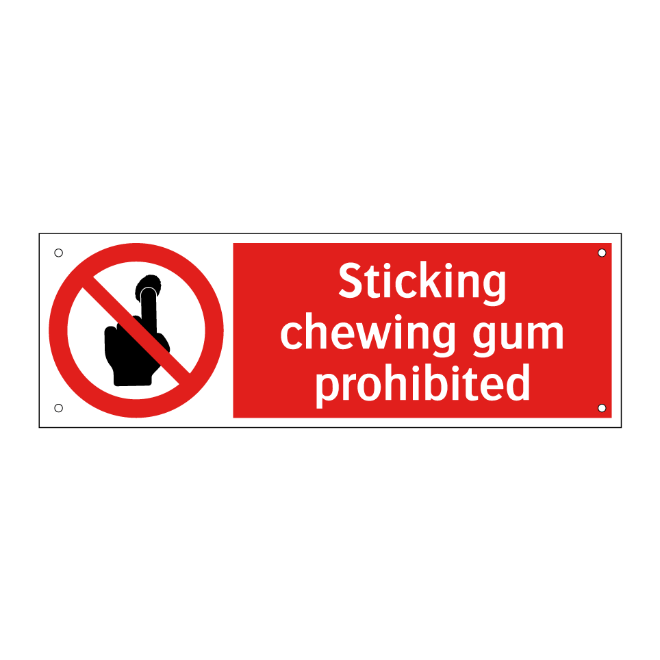 Sticking chewing gum prohibited