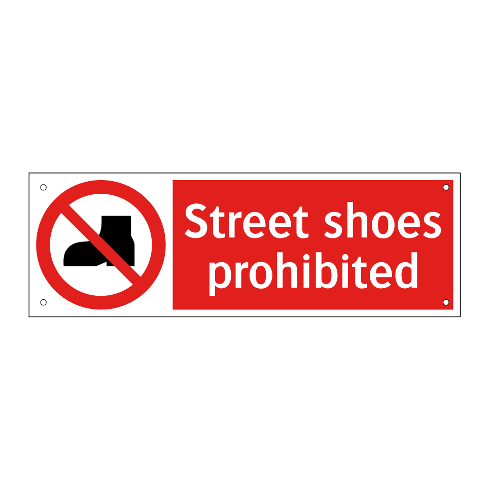 Street shoes prohibited