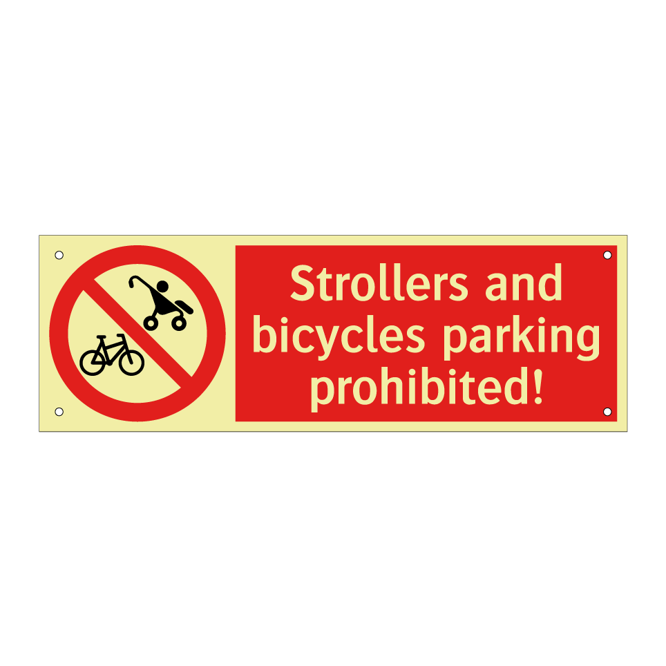 Strollers and bicycles parking prohibited!