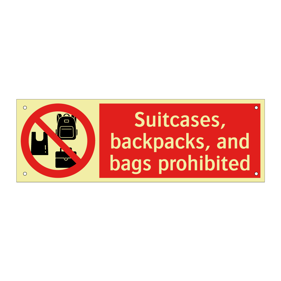 Suitcases, backpacks, and bags prohibited