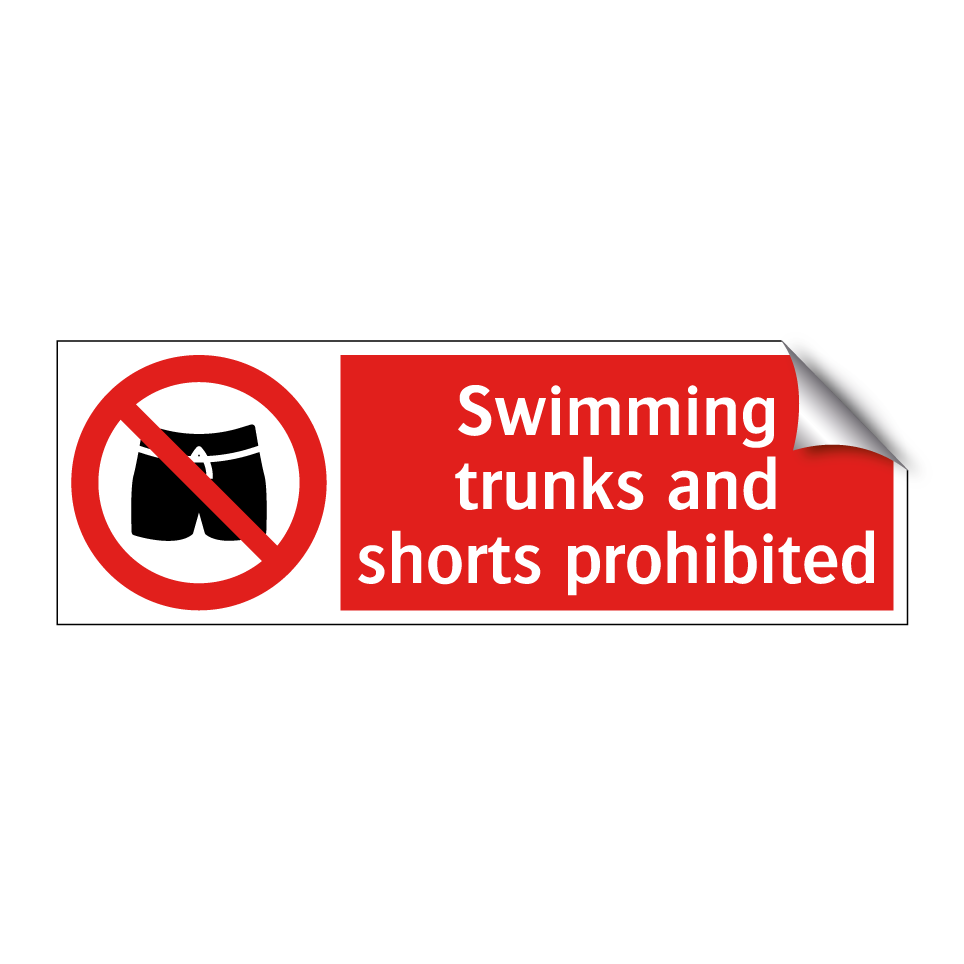 Swimming trunks and shorts prohibited