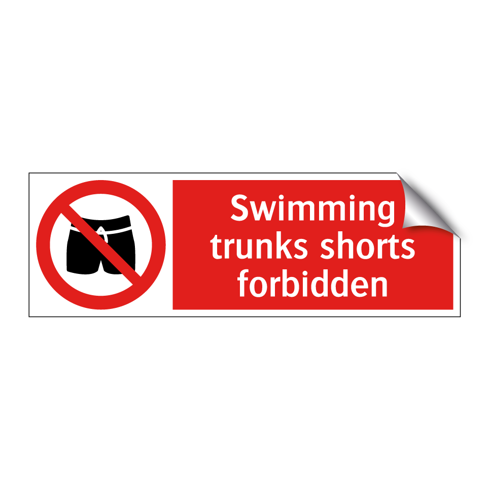Swimming trunks shorts forbidden