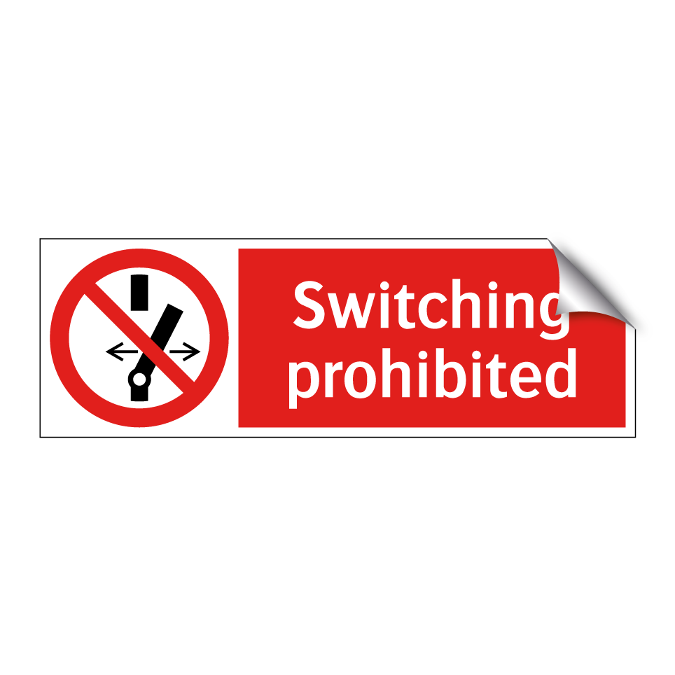 Switching prohibited