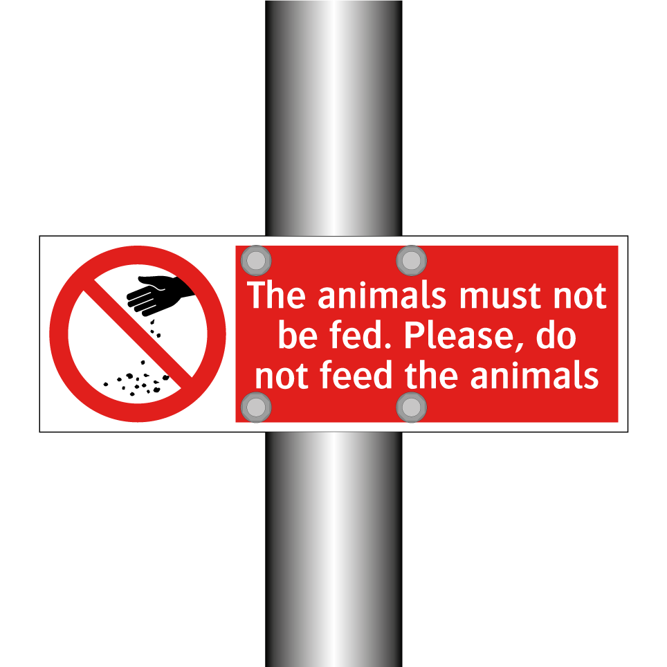 The animals must not be fed. Please, do not feed the animals