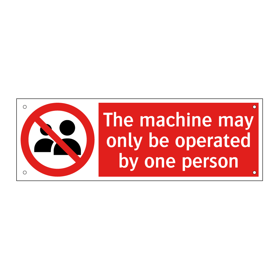 The machine may only be operated by one person