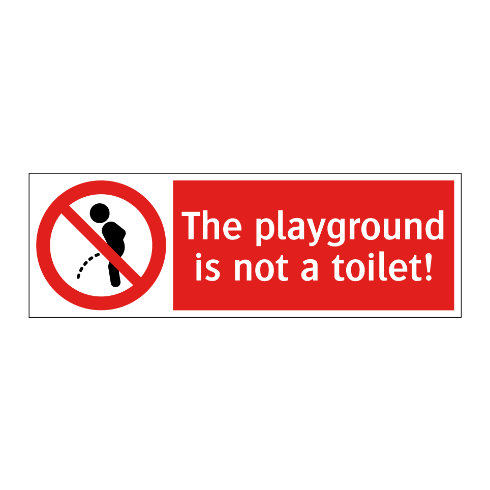 The playground is not a toilet!