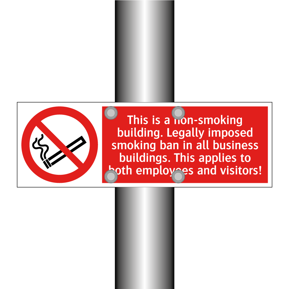 This is a non-smoking building. Legally imposed smoking ban in all business buildings. This applies to both employees and visitors!