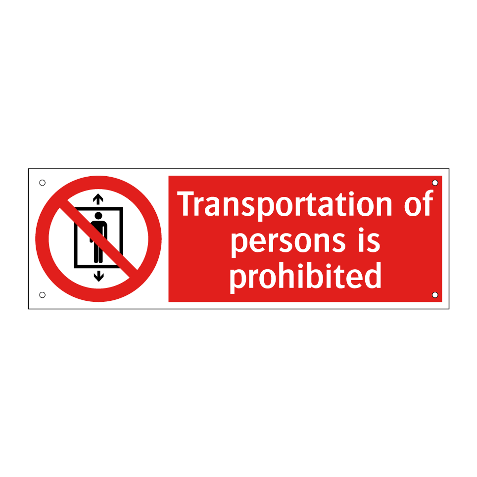 Transportation of persons is prohibited