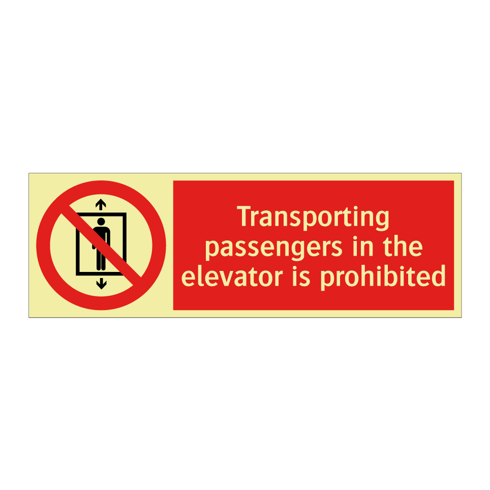 Transporting passengers in the elevator is prohibited