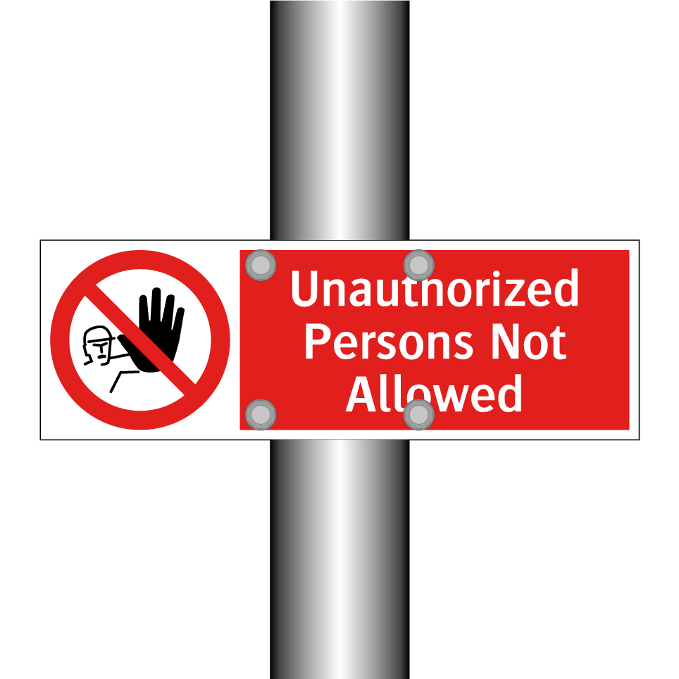 Unauthorized Persons Not Allowed