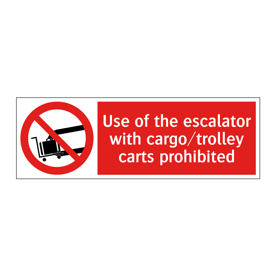 Use of the escalator with cargo/trolley carts prohibited