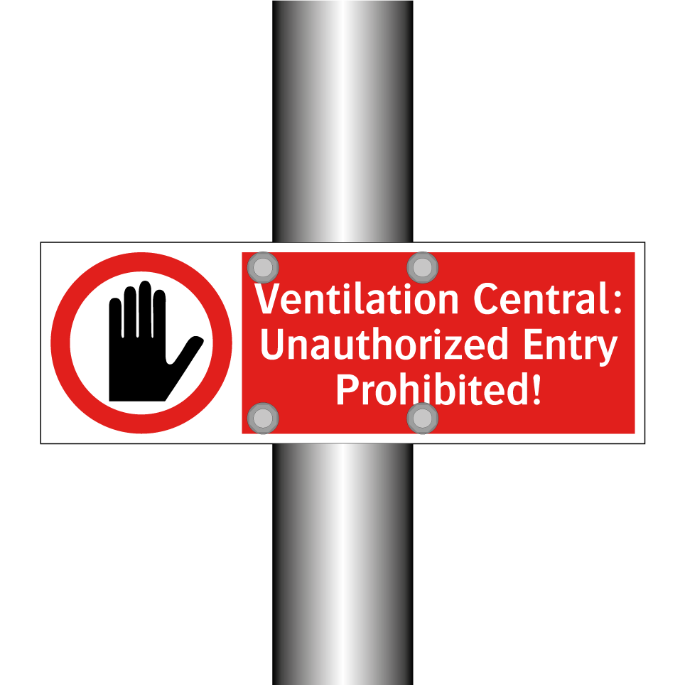 Ventilation Central: Unauthorized Entry Prohibited!