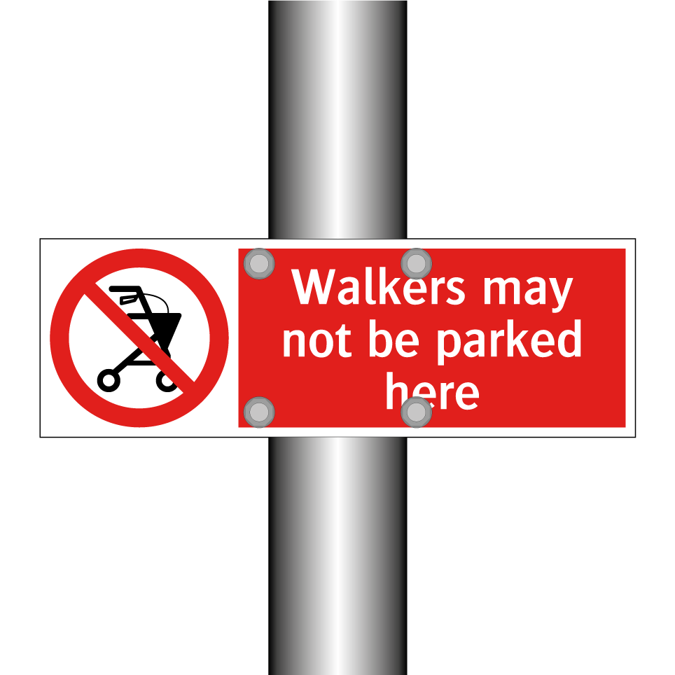 Walkers may not be parked here