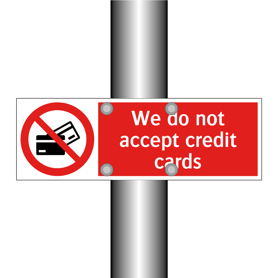 We do not accept credit cards