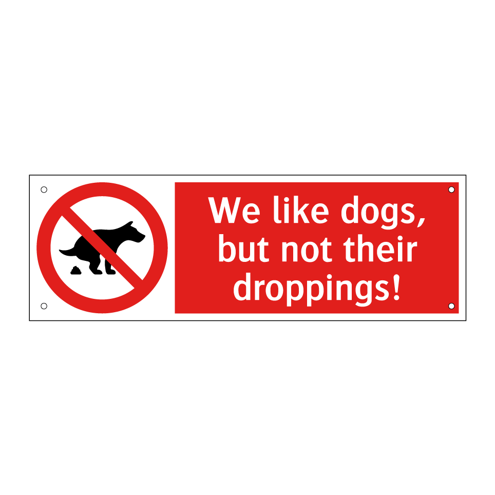 We like dogs, but not their droppings!