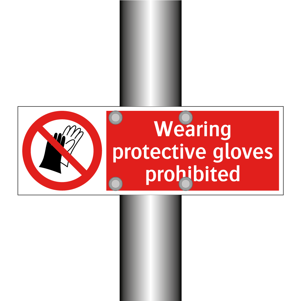 Wearing protective gloves prohibited