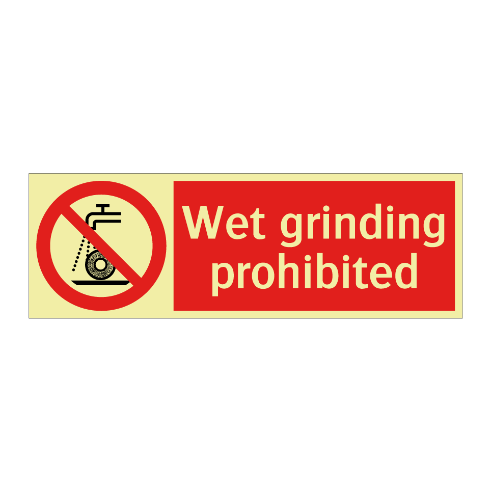 Wet grinding prohibited