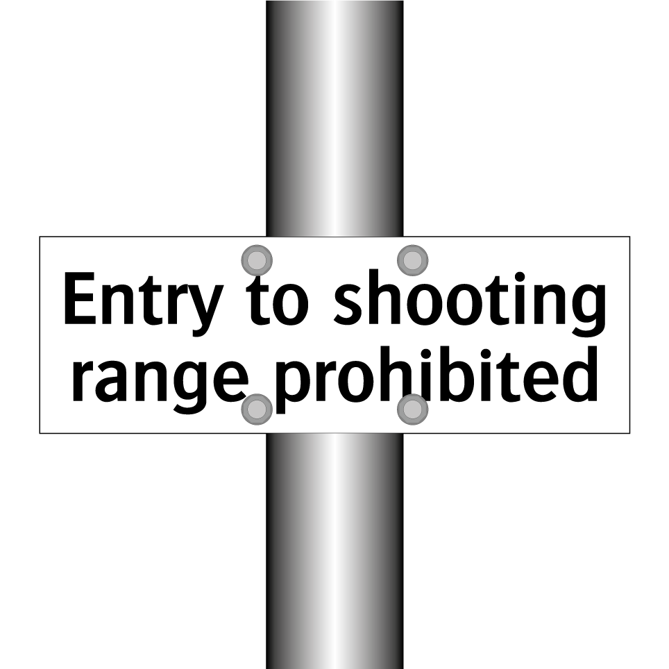 Entry to shooting range prohibited