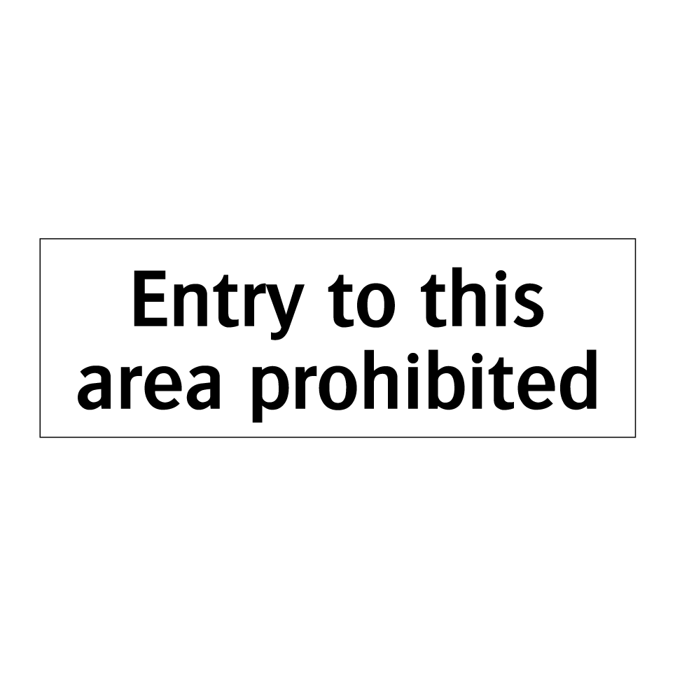 Entry to this area prohibited