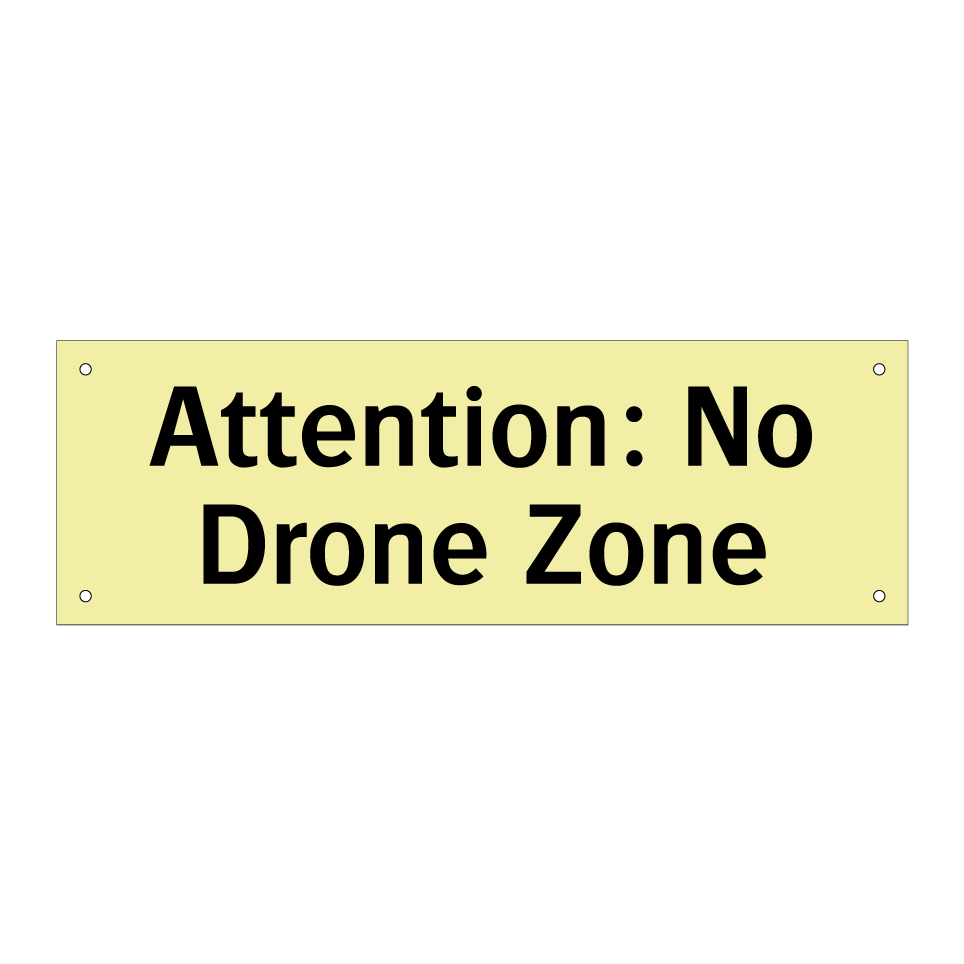 Attention: No Drone Zone