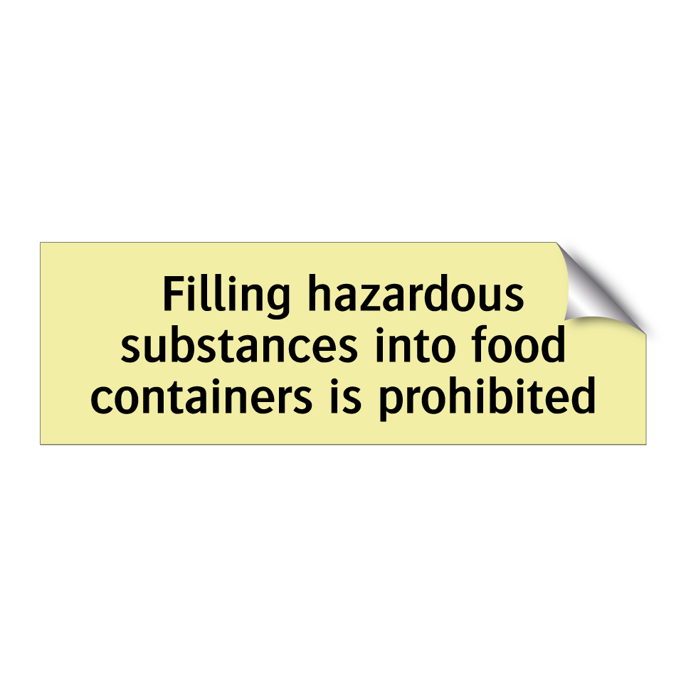 Filling hazardous substances into food containers is prohibited
