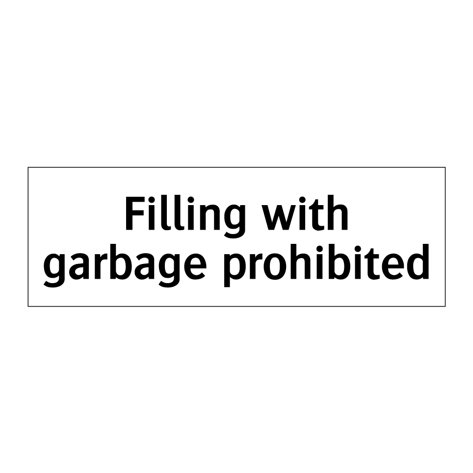 Filling with garbage prohibited