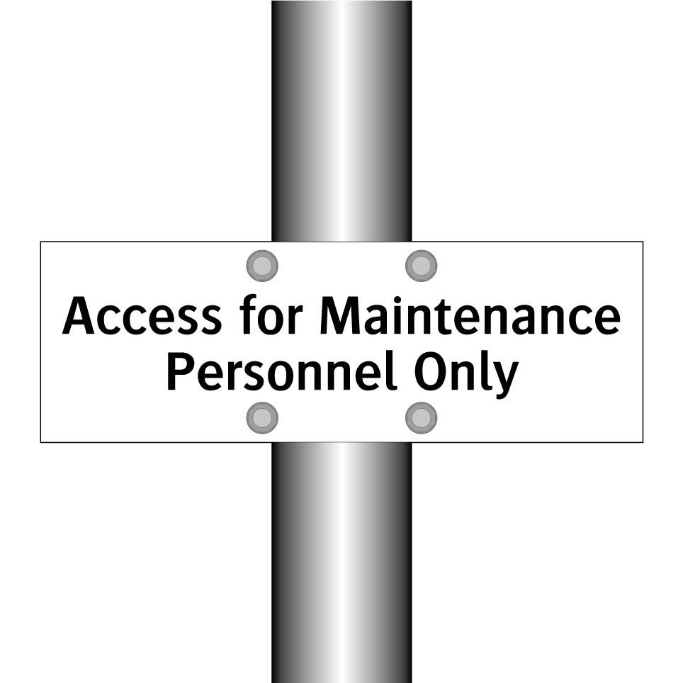 Access for Maintenance Personnel Only