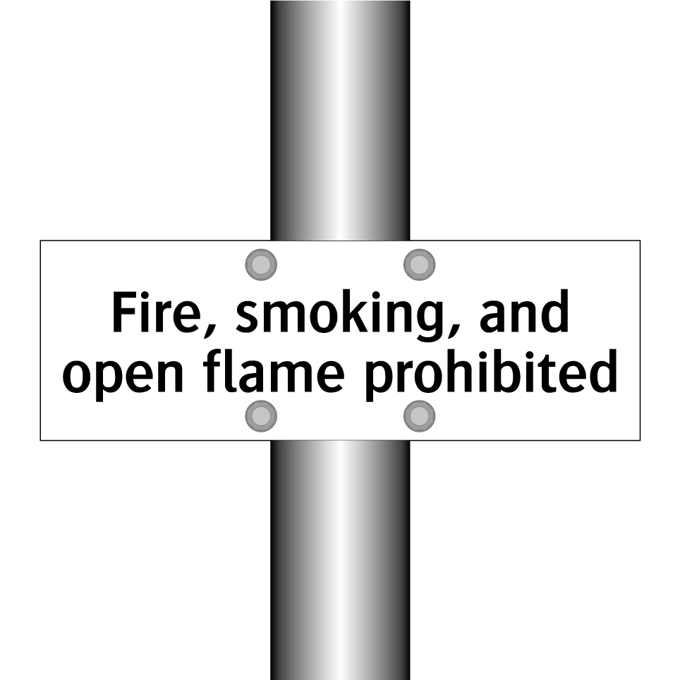 Fire, smoking, and open flame prohibited