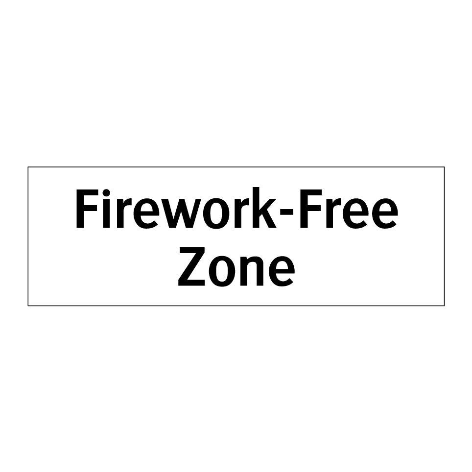 Firework-Free Zone