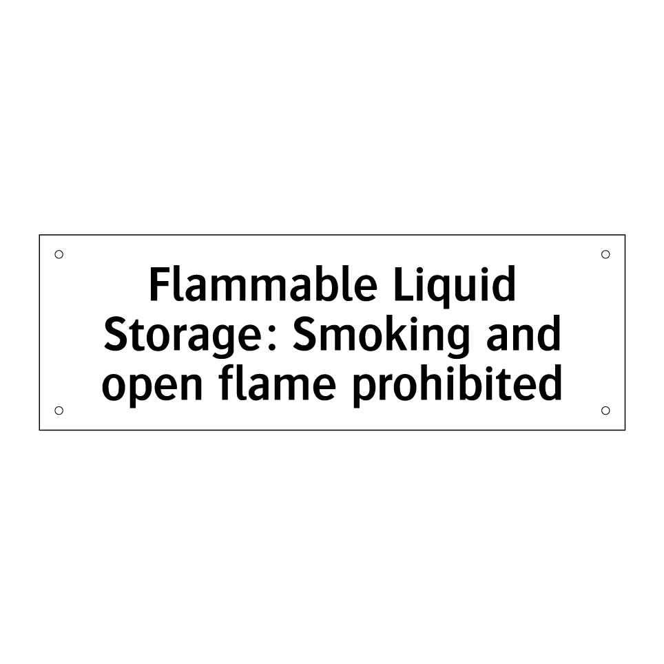 Flammable Liquid Storage: Smoking and open flame prohibited