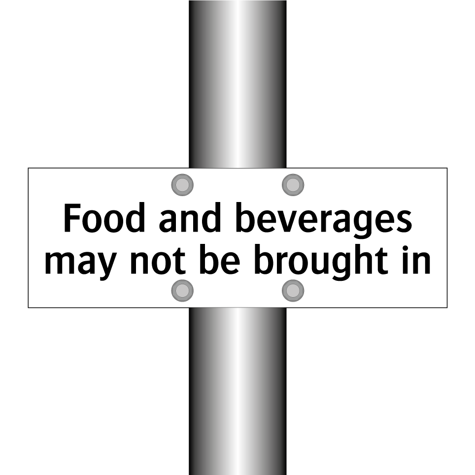 Food and beverages may not be brought in